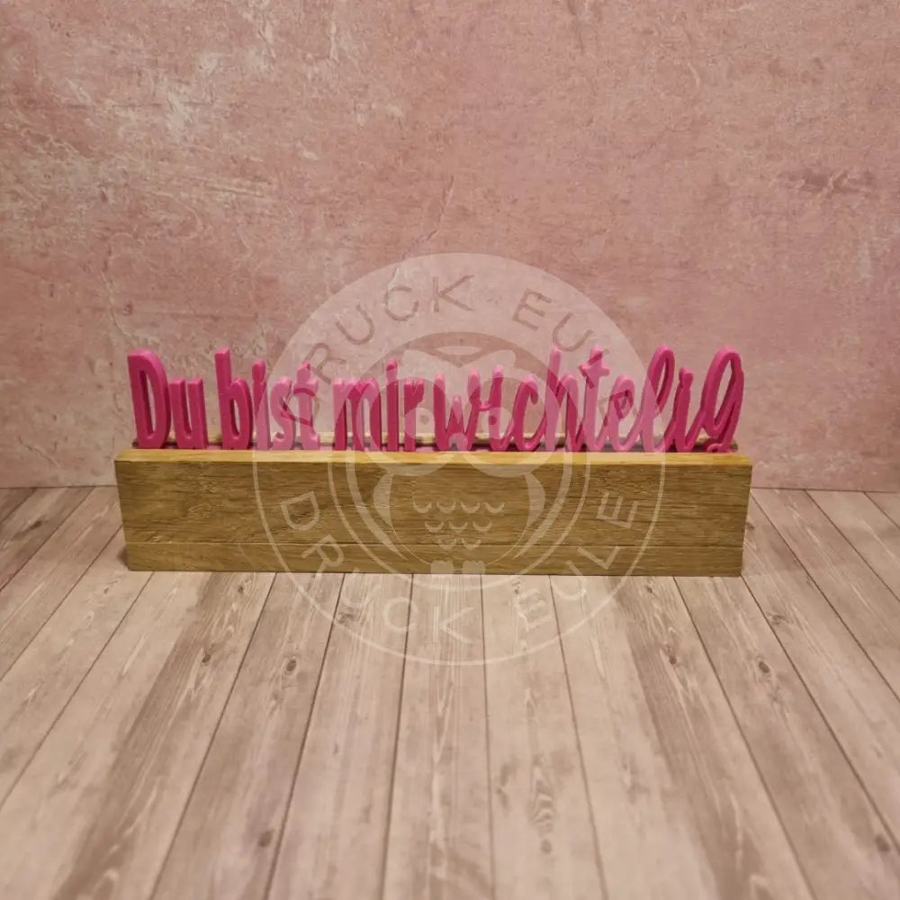 3D-Druck Du bist mir wichtelig 2 rubon