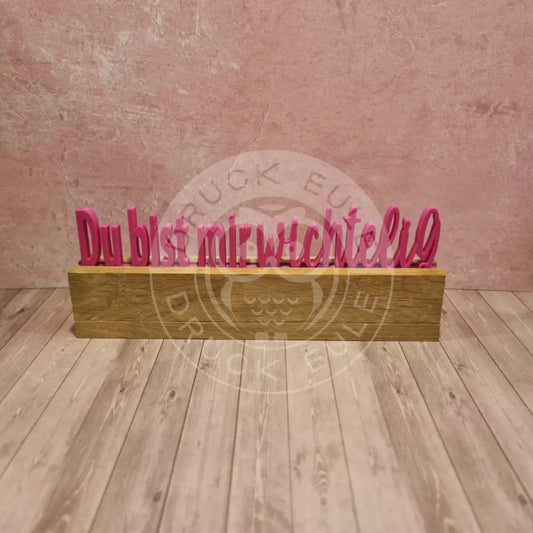 3D-Druck Du bist mir wichtelig 2 rubon