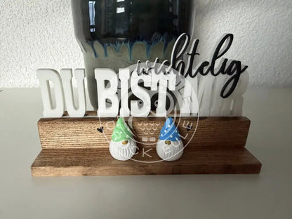 3D-Druck Du bist mir wichtelig 3 rubon