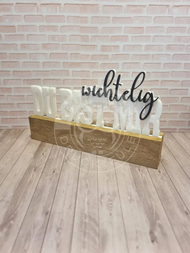 3D-Druck Du bist mir wichtelig 3 rubon