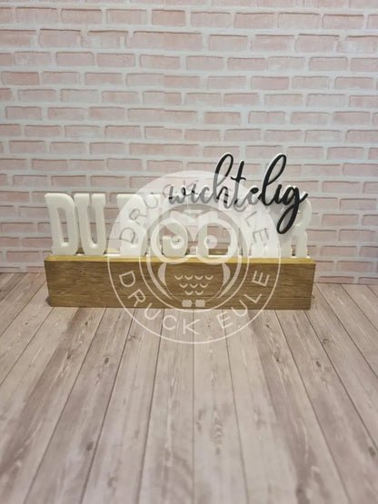 3D-Druck Du bist mir wichtelig 3 rubon